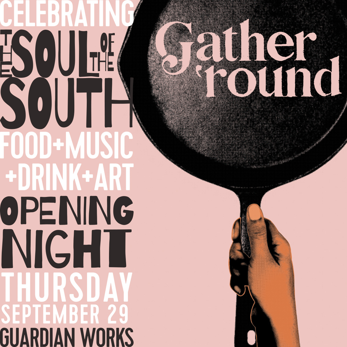 Soul of the South: Gather ’round Opening Party 9.29.22