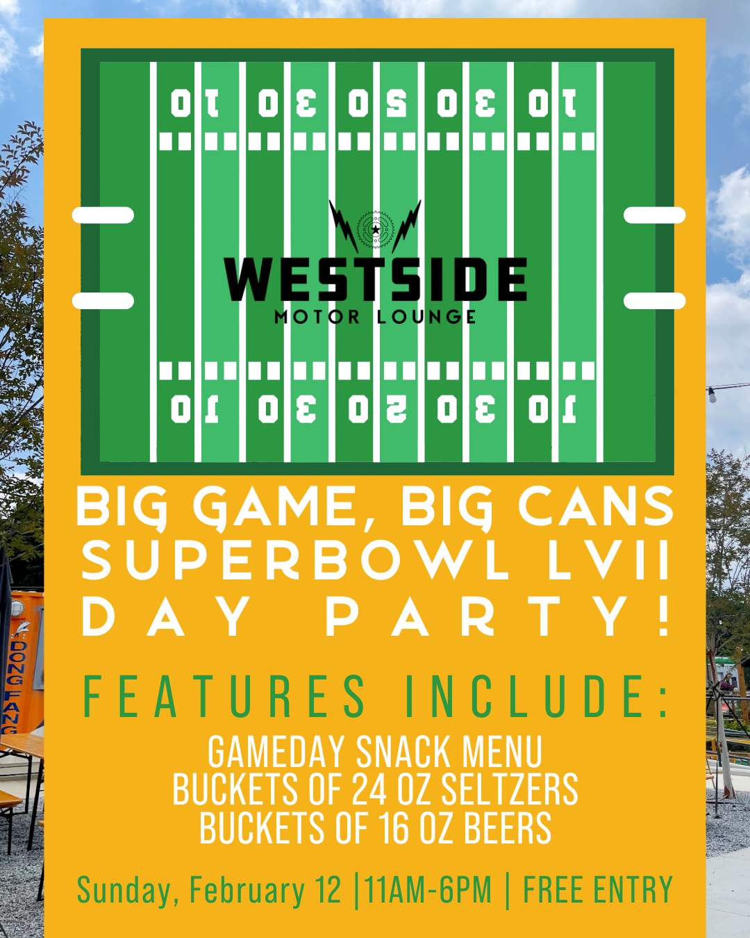 Big Game Big Cans Super Bowl Day Party at Westside Motor Lounge 2-12-23